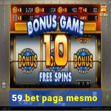 59.bet paga mesmo